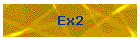 Ex2